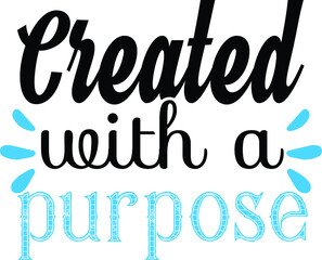 Created With A Purpose, Christian Vector File