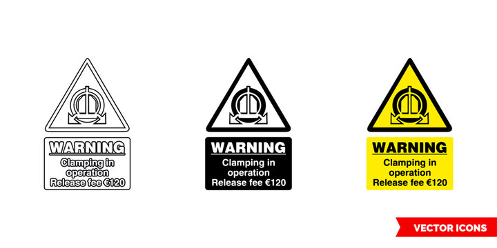 Warning clamping in operation release fee 120 warning sign icon of 3 types color, black and white, outline. Isolated vector sign symbol.