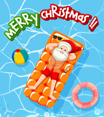 Merry Christmas font with Santa Claus relax in the pool summer theme
