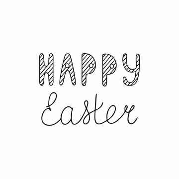 happy Easter. The inscription in the style of the lettering. A handwritten phrase. Black outline