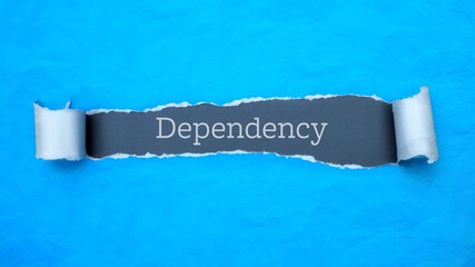 Dependency. Blue torn paper banner with text label. Word in gray hole.