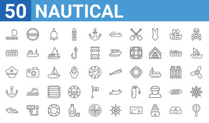 set of 50 nautical web icons. outline thin line icons such as barometer,wood raft,jetski facing right,marine,sailor hat,tanker ship,ocean waves,antique telescope. vector illustration