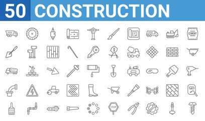set of 50 construction web icons. outline thin line icons such as screw,tipper,brush,pipe,dump truck,trowel,circular saw,spade tool. vector illustration