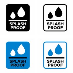"Splash proof" water, dirt resistant items information sign