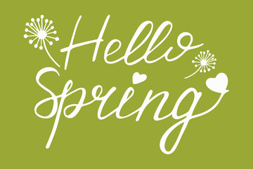 Vector lettering Hello spring with decorative flower elements. Lettering spring season for greeting card, invitation template and web design