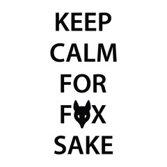 Funny Quote Fox text and illustration