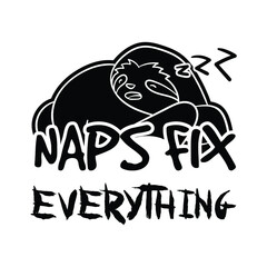 Funny Quote Sloth text and illustration