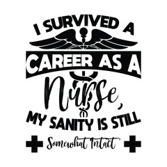 Funny Quote Nurse Text and Illustration