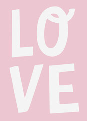 Simple Handwritten Love Typography. Vector Illustration. Perfect As Wall Art, Valentines Card, Poster Or Invitation.