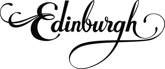 Edinburgh - custom calligraphy text