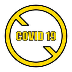 Stop COVID-19 coronavirus. Vector no coronavirus icon. Anti-coronavirus icon. Coronavirus warning icon. Vector illustration of caution virus in flat style.