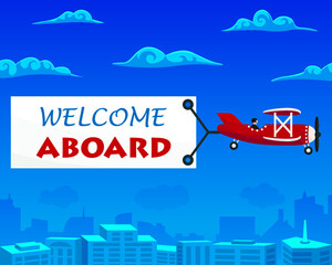 Welcome aboard banner is attached to the airplane. Vector illustration