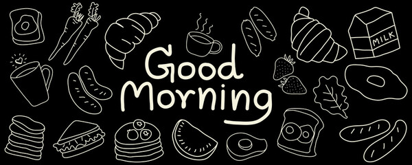 Hand drawn breakfast set with good morning word isolated on black background. Vector illustration in doodle art style