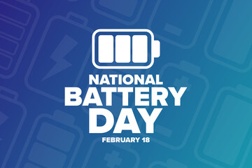 National Battery Day. February 18. Holiday concept. Template for background, banner, card, poster with text inscription. Vector EPS10 illustration.