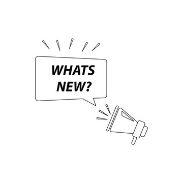 Megaphone With Whats New Speech Bubble. Vector Illustration