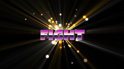 Animation of fight text in pink metallic letters over glowing yellow spotlights