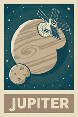 Retro and Vintage Style Satellite Exploring Jupiter Planet Poster © Utix Grapix