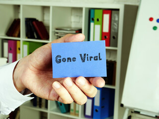 Financial concept about Gone Viral  with inscription on the piece of paper.
