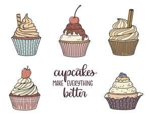 Set of cupcakes with various berries, cookie, cinnamon stick. Cupcakes make everything better hand lettering