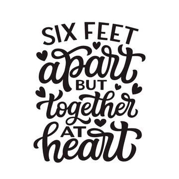 Six feet apart but together at heart