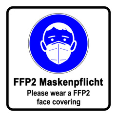 ds325 DiskretionSchild - german text: FFP2 Maskenpflicht - Hinweis zweisprachig quadratisch. - englisch: Please wear a FFP2 face covering - (mask obligation) bilingual - square - xxl g10143