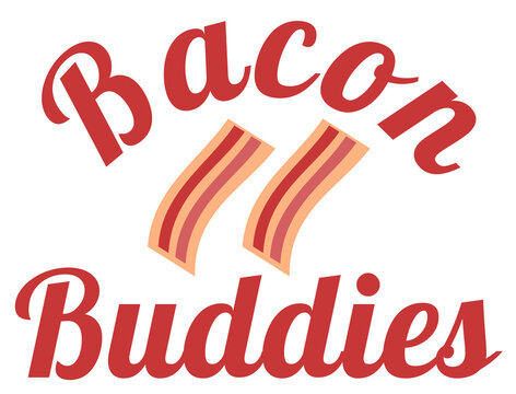 Bacon buddies with two pieces of bacon