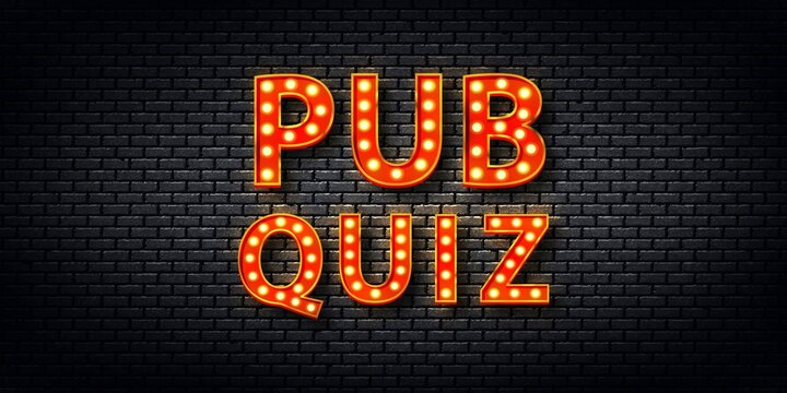 Vector realistic isolated marquee sign of Pub Quiz logo for invitation template on the wall background.