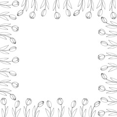 Vector square frame of contoured tulip flowers growing along edge. Hand drawn doodle isolated. Background, border, decoration for greeting card, Valentine's, Women's or Mother day, coloring pages