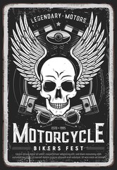 Motorcycle bikers festival grungy poster. Human skull, angel wings and motorbike engine crossed pistons, wheel rubber tire engraved vector. Legendary retro motorcycles bikers club event banner