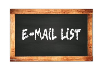Obraz premium E-MAIL LIST text written on wooden frame school blackboard.