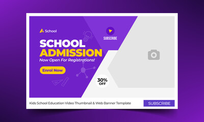 Editable thumbnail design for any videos. Kids school education admission customizable video thumbnail and web banner template. Video cover  photo template fully editable thumbnail for social media