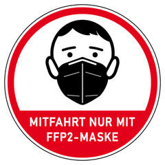 shas675 SignHealthAndSafety shas - german - Schild mit der Aufschrift - MITFAHRT NUR MIT FFP2 - MASKE - Maskenpflicht für Fahrgäste - taxi sticker tag - Druckvorlage round red - circle button - g10145