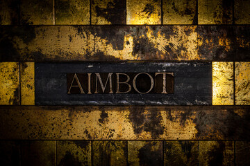 Aimbot text with on vintage textured silver grunge copper and gold background