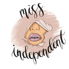 Miss Independent Pink Lips Isolated On A White Background Hand Drawn Illustration	
