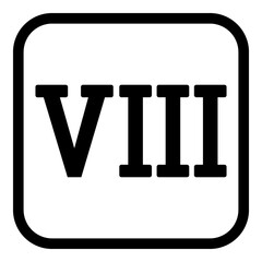Roman numeral eight.
