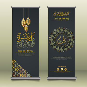 "Al-Isra wal Mi'raj Prophet Muhammad calligraphy set roll up banner template with hand drawn kaaba, crescent moon and traditional lantern with ornamental colorful of mosaic islamic background