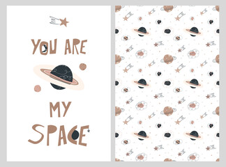 Handdrawn vector Valentine day greeting card with planets. Seamless pattern with cutout simple shapes of cosmos. You are my space phrase.