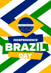 Brazil Independence Day. Happy national holiday. Freedom day. Celebrate annual in September 7. Brazil flag. Patriotic brazilian design. Poster, card, banner, template, background. Vector illustration