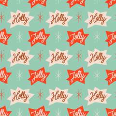 Creative seamless Christmas pattern with hand written text, Holly Jolly! Fun xmas concept, holiday greetings. Winter wallpaper design. Seasonal background in red, white, mint, brown. Retro texture. - 407339961