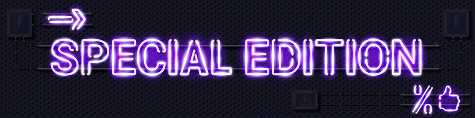 SPECIAL EDITION glowing purple neon lamp sign. Realistic vector illustration. Perforated black metal grill wall with electrical equipment.