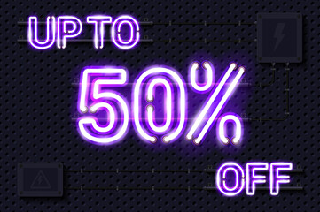 UP TO 50 percent OFF glowing purple neon lamp sign. Realistic vector illustration. Perforated black metal grill wall with electrical equipment.