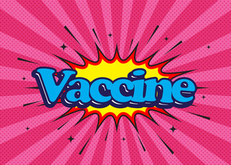 「ワクチン」の文字 アメリカのポップ風 Letter of Vaccine American Pop like