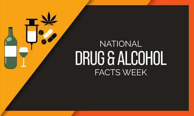 National Drug and Alcohol Facts Week is a national health awareness week that offers teenagers with facts about drugs, alcohol, and addiction. observed each year during March across United States.