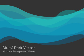 Blue black gray abstract transparent waves. Light dark gradient tulle, wavy cloud, sea, mountains, fog, night. Gradual change. Upper bottom blank gray space backdrop. Transition. Illustration Vector