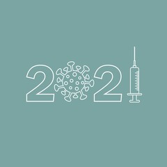 Year 2021 with syringe and virus symbol for Covid vaccination campaign for fighting coronavirus pandemic and public health protection measures across the world. Minimalist vector banner