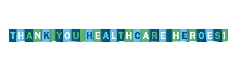 THANK YOU HEALTHCARE HEROES! blue and green vector typography banner isolated on white background