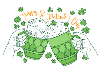 Two hands holding beer mugs, shamrock and title Happy Saint Patrick's Day. Hand drawn vector sketch illustration