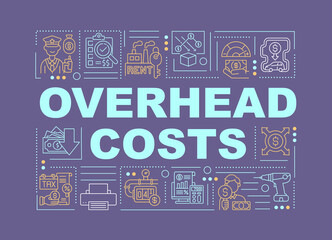 Fototapeta na wymiar Overhead costs word concepts banner. Ongoing expense of activities in business. Infographics with linear icons on purple background. Isolated typography. Vector outline RGB color illustration