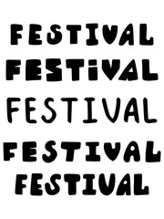Festival word in five different hand drawn fonts set vector. Original fonts black words isolated on white. Funny unusual lettering vertical page. Perfect to stickers, posters and cards. One of a serie
