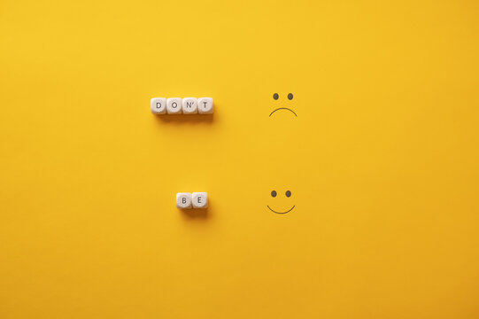 Conceptual image of encouragement to be positive